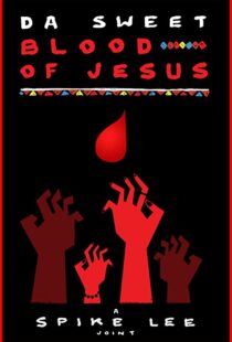 دانلود فیلم Da Sweet Blood of Jesus 2014107913-612461118