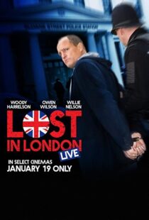 دانلود فیلم Lost in London 2017108271-1239427268