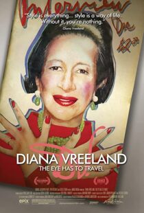 دانلود مستند Diana Vreeland: The Eye Has to Travel 2011107610-998268139