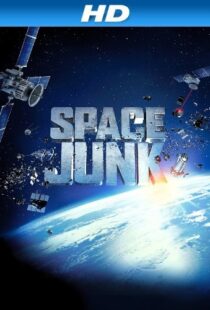 دانلود مستند Space Junk 3D 2012110288-655885041