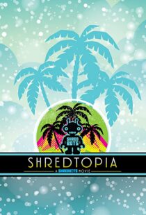 دانلود فیلم Shredtopia 2015101388-1981663259