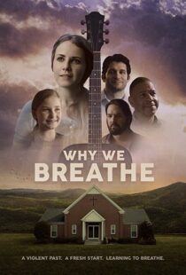 دانلود فیلم Why We Breathe 2020103239-1611199053