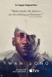 دانلود فیلم Swan Song 2021107138-1174615670