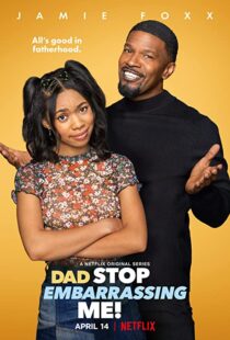 دانلود سریال ! Dad Stop Embarrassing Me112718-897576330