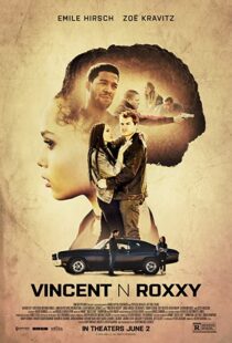 دانلود فیلم Vincent N Roxxy 2016111065-1956504685