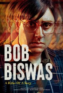 دانلود فیلم هندی Bob Biswas 2021115767-903805908