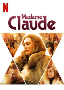 دانلود فیلم Madame Claude 202156830-1392457238