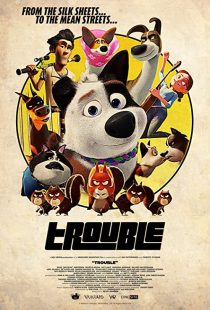 دانلود انیمیشن Trouble 201939787-1079830496