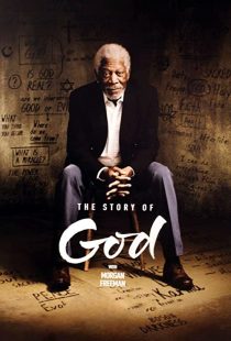 دانلود مستند The Story of God with Morgan Freeman230338-304505531