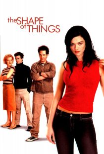 دانلود فیلم The Shape of Things 2003274689-1097521519