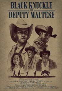 دانلود فیلم Black Knuckle and Deputy Maltese 2018271928-291091999