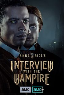 دانلود سریال Anne Rice’s Interview with the Vampire275680-1208197116