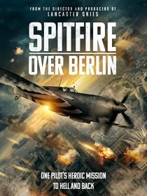 دانلود فیلم Spitfire Over Berlin 2022275562-2119709372