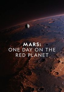 دانلود مستند Mars: One Day on the Red Planet 2020275469-497818633