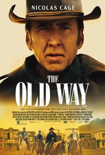 دانلود فیلم The Old Way 2023307983-79099702