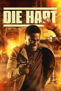 دانلود فیلم Die Hart: The Movie 2023322654-1850579788