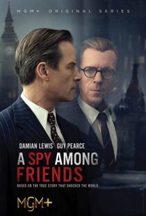دانلود سریال A Spy Among Friends324689-220811412