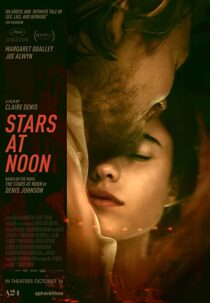 دانلود فیلم Stars at Noon 2022323393-2123972097