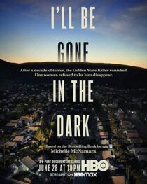 دانلود سریال I’ll Be Gone in the Dark324494-1982780237