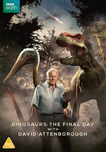 دانلود فیلم Dinosaurs – The Final Day with David Attenborough 2022324914-1664607030