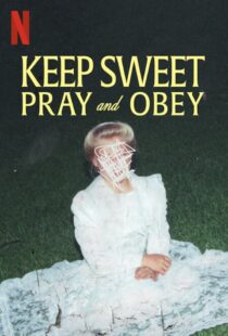 دانلود سریال Keep Sweet: Pray and Obey329740-378812887