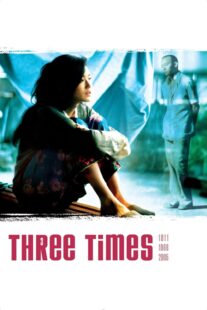 دانلود فیلم Three Times 2005330594-1174051966