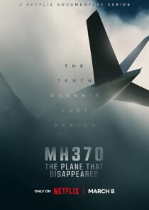 دانلود مستند MH370: The Plane That Disappeared329810-634863268