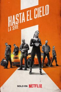 دانلود سریال (Hasta el cielo: La serie) Sky High329967-826314303