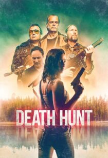 دانلود فیلم Death Hunt 2022331080-273204571