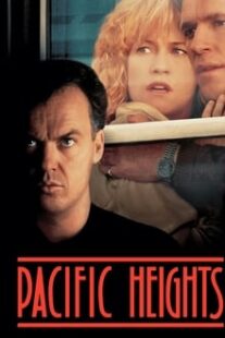 دانلود فیلم Pacific Heights 1990333267-245321712