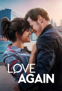 دانلود فیلم Love Again 2023337507-1881446743