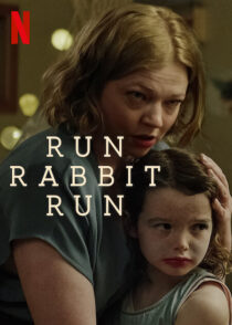 دانلود فیلم Run Rabbit Run 2023367921-1329167338