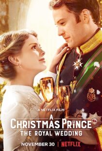 دانلود فیلم A Christmas Prince: The Royal Wedding 2018362895-1322264362