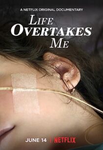 دانلود فیلم Life Overtakes Me 2019366484-729605723