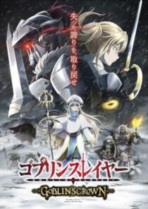 دانلود انیمه Goblin Slayer: Goblin’s Crown 2020367045-1316976155
