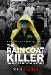 دانلود مستند The Raincoat Killer: Chasing a Predator in Korea370445-775813672