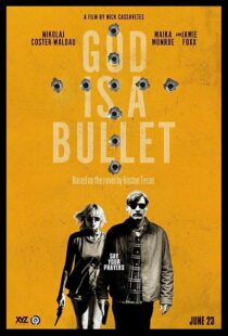 دانلود فیلم God Is a Bullet 2023369618-878299358