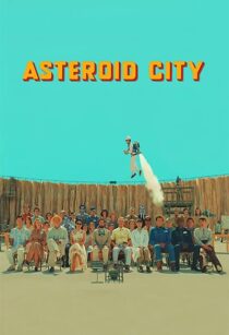 دانلود فیلم Asteroid City 2023369259-1911054709