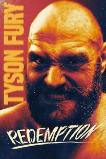 دانلود فیلم Tyson Fury: Redemption 2022373307-1368608173