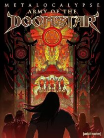 دانلود انیمیشن Metalocalypse: Army of the Doomstar 2023373988-1157460049