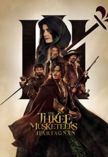 دانلود فیلم The Three Musketeers: D’Artagnan 2023370609-8115914