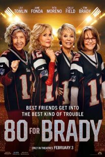 دانلود فیلم 80 for Brady 2023376838-1951604748