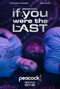 دانلود فیلم If You Were the Last 2023379299-659776815