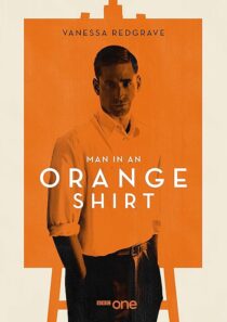 دانلود سریال Man in an Orange Shirt377923-1603573890