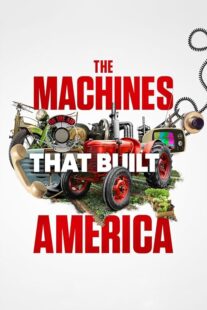 دانلود سریال The Machines That Built America378782-1972367500