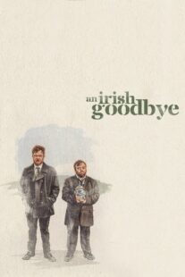 دانلود فیلم An Irish Goodbye 2022378353-914588958
