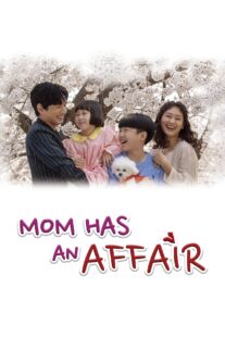 دانلود سریال کره‌ای Mom Has an Affair378228-1692373529