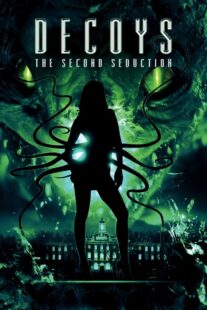دانلود فیلم Decoys 2: Alien Seduction 2007381065-1556172608