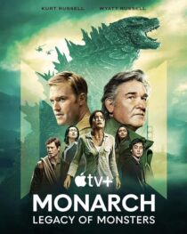دانلود سریال Monarch: Legacy of Monsters380797-836984083