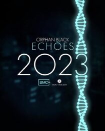 دانلود سریال Orphan Black: Echoes379981-1392220451